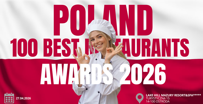 Poland 100 Best Restaurants Awards 2026